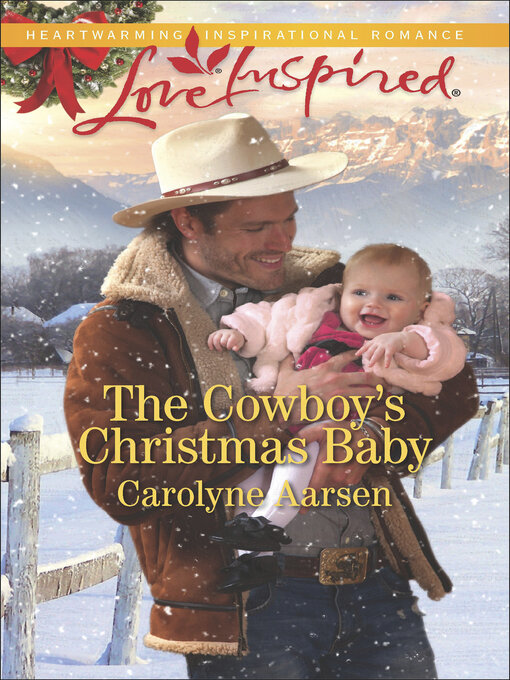 Title details for The Cowboy's Christmas Baby by Carolyne Aarsen - Wait list